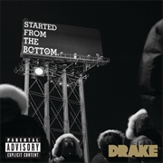 'Started From the Bottom' by Drake