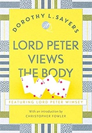 Lord Peter Views the Body (Dorothy L. Sayers)