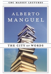 The City of Words (Alberto Manguel)