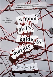 A Good Girl's Guide to Murder (Holly Jackson)