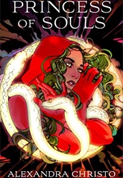 Princess of Souls (Alexandra Christo)