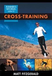 Runner's World Guide to Cross-Training (Matt Fitzgerald)