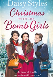 Christmas With the Bomb Girls (Daisy Styles)