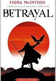 Betrayal (Fiona McIntosh)