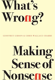 What's Wrong? (Geoffrey Gibson & Chris Wallace-Crabbe)