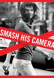 Smash His Camera (2010)
