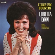 Today Has Been a Day - Loretta Lynn