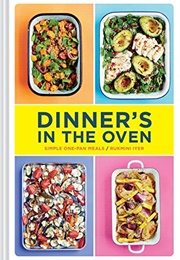 Dinner's in the Oven (Rukmini Iyer)