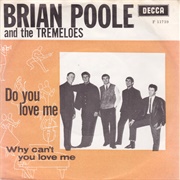 Brian Poole &amp; the Tremeloes- Do You Love Me