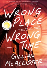 Wrong Place Wrong Time (Gillian McAllister)