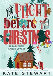 The Plight Before Christmas (Kate Stewart)