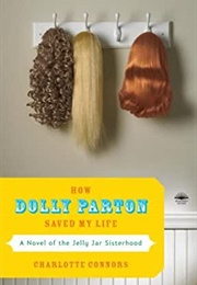 How Dolly Parton Saved Me (Charlotte Connors)
