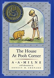 The House at Pooh Corner (A.A. Milne)
