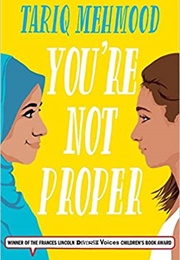 You're Not Proper (Tariq Mehmood)