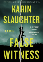 False Witness (Karin Slaughter)
