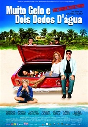 Muito Gelo E Dois Dedos D´Agua (2006)