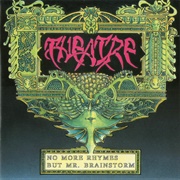 Theatre - No More Rhymes but Mr. Brainstorm