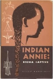 Indian Annie (Alice Marriott)
