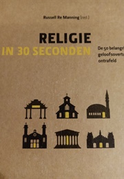 Religie in 30 Seconden (Russell Are Manning)