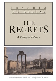 The Regrets (Joachim Du Bellay)