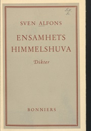 Ensamhetens Himmelshuva (Sven Alfons)