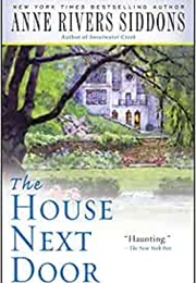 The House Next Door (Anne Rivers Siddons)