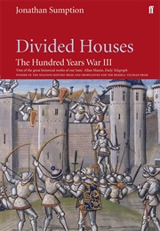 Divided Houses (Jonathan Sumption)