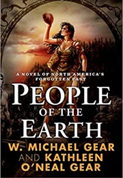 People of the Earth (W. Michael Gear and Kathleen O'Neal Gear)