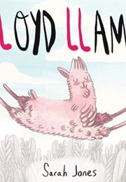 Lloyd Llama (Sarah Jones)