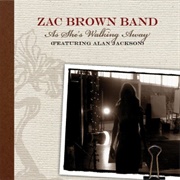 As She's Walking Away - Zac Brown Band Ft. Alan Jackson