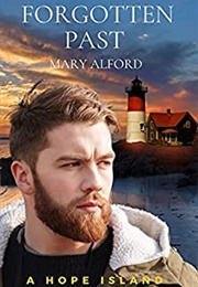 Forgotten Past (Hope Island Securities Series, 1) (Mary Alford)