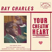 Your Cheating Heart - Ray Charles
