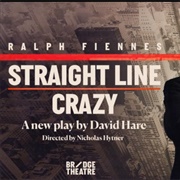 Straight Line Crazy, Bridge Theatre, London