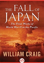 The Fall of Japan (William Craig)