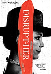 Disrupt Her (Miki Agrawal)