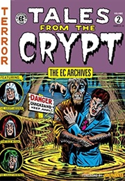 The EC Archives: Tales From the Crypt Volume 2 (Various)