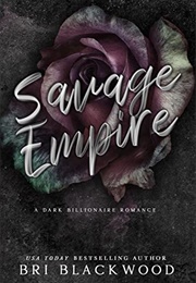 Savage Empire (Bri Blackwood)