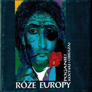 Róże Europy – Poganie! Kochaj I Obrażaj