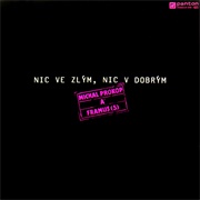 Framus 5 - Nic Ve Zlým, Nic V Dobrým