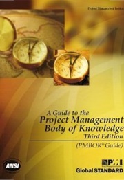A Guide to the Project Management Body of Knowledge (Project Management Institute)