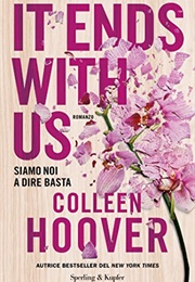 It Ends With Us (Colleen Hoover)