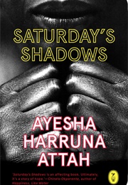 Saturday's Shadows (Ayesha Harruna Attah)