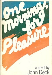 One Morning, for Pleasure (John Deck)