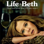 Life & Beth