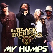 Black Eyed Peas -- &quot;My Humps&quot;