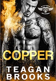 Copper (Teagan Brooks)