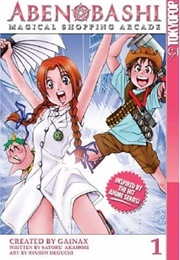 Magical Shopping Arcade Abenobashi (Akahori Satoru, Deguchi Ryuusei)