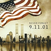 9/11 - We'll Never Forget - Will You Fly a Flag  in Memory of the Lives Lost?