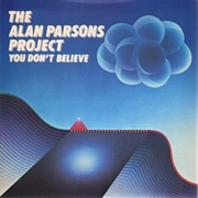 You Don't Believe - The Alan Parsons Project