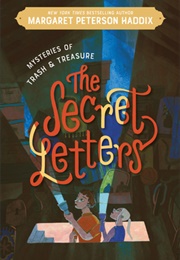 The Secret Letters (Margaret Peterson Haddix)